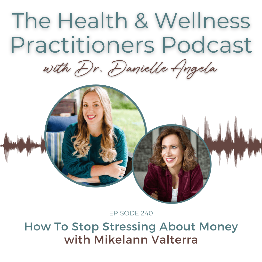 How To Stop Stressing About Money with Mikelann Valterra: Episode 240